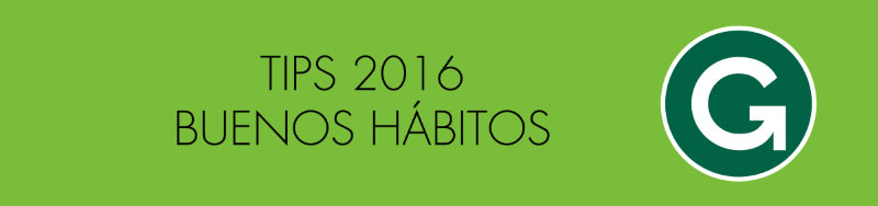 TIPS 2016: BUENOS HÁBITOS